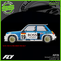 Fly A2136 Renault 5 Turbo #19 - EUROCUP '83