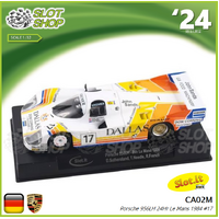 Slot.it CA02M Porsche 956LH 24Hr Le Mans 1984 #17