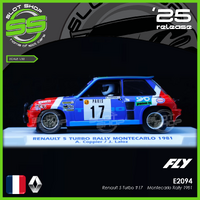 Fly E2094 Renault 5 Turbo #17 - Montecarlo Rally 1981