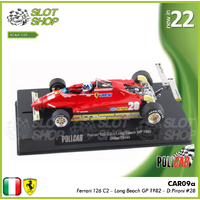 Policar CAR09A Ferrari 126 C2 – Long Beach GP 1982 – D.Pironi #28